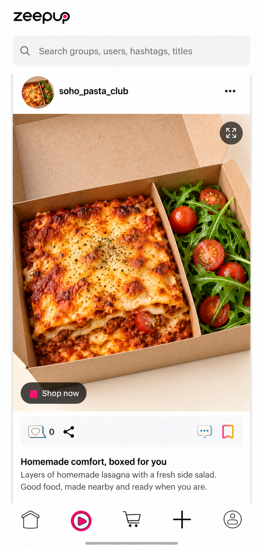 ZeepUp post from Soho Pasta Club showing homemade lasagna and a fresh side salad in a meal box